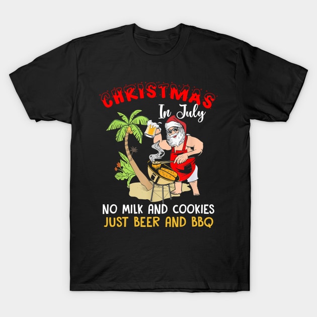 Christmas In July No Milk And Cookies Just Beer And BBQ T-Shirt by Durhamw Mcraibx